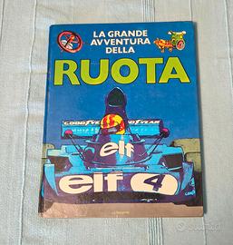 Libro illustrato La Grande Avventura della Ruota. 
