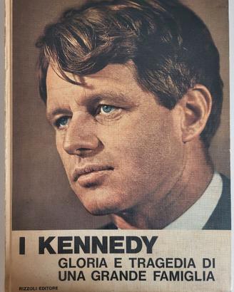 I Kennedy – Rizzoli Ed 1968
