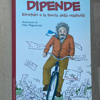 Dipende: Einstein e la teoria della relatività