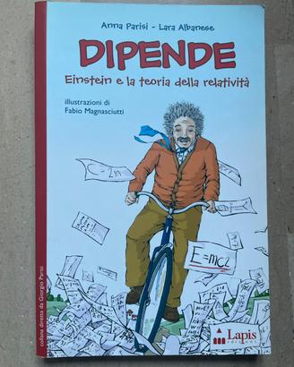 Dipende: Einstein e la teoria della relatività