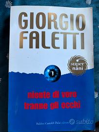 Libro Niente di vero tranne gli occhi - Faletti