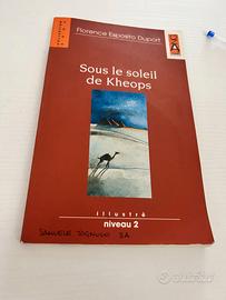 Sous le soleil de Kheops. Con Audiolibro