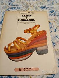 il lusso e l'autarchia