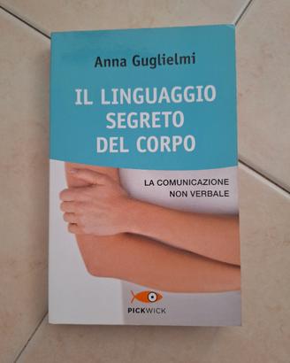 Il linguaggio segreto del corpo