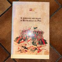 Libro il romanzo Arturiano di rustichello di pisa