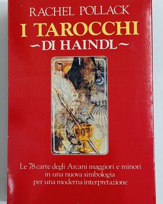 I TAR0CCHI DI HAINDL (RACHEL POLLACK)