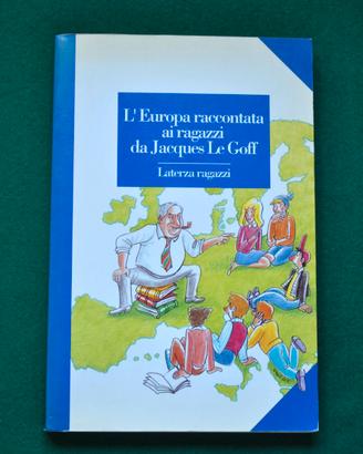L'Europa raccontata ai ragazzi di Jacques le Goff