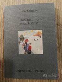 Schnitzler Geronimo cieco e suo fratello Sellerio