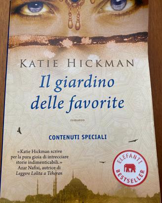 Libro Il giardino delle favorite di Katie Hickman
