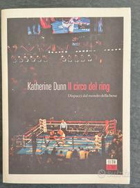Katherine Dunn - libro - Il circo del ring