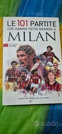 Le 101 partite che hanno fatto grande il Milan 