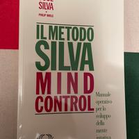 Il metoda Silva - Mind control di Josè Silva