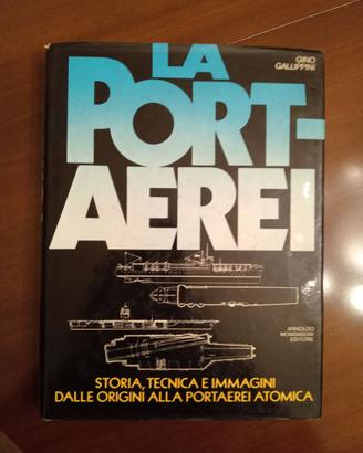 La portaerei libro Mondadori