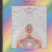 Aeoliah 1992 Angel love for children