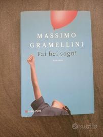 Fai bei sogni – Massimo Gramellini (Longanesi)