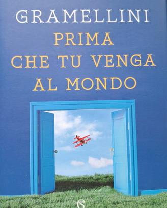 LIBRO “PRIMA CHE TU VENGA AL MONDO” M. GRAMELLINI
