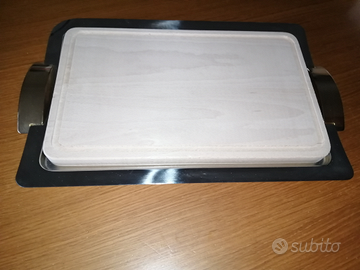 Vassoio e tagliere