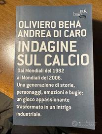 OLIVIERO BEHA ANDREA DI CARO INDAGINE SUL CALCIO