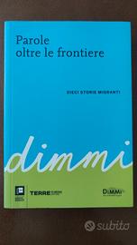 Parole oltre le frontiere. Dieci storie migranti 