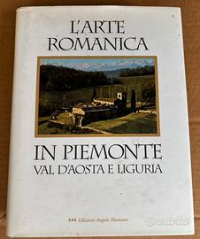 L'ARTE ROMANICA IN PIEMONTE VAL D'AOSTA E LIGURIA