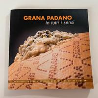 Libro “Grana Padano in tutti i sensi”