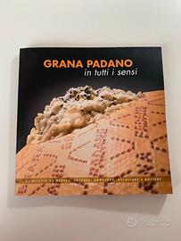 Libro “Grana Padano in tutti i sensi”