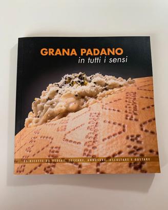 Libro “Grana Padano in tutti i sensi”