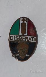 Militaria Distintivo smaltato squadra Disperat i