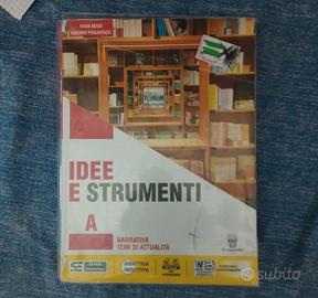 Testo scolastico idee e strumenti a.  narrativa