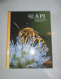Api: Vita segreta + Apicoltura senza trattamenti