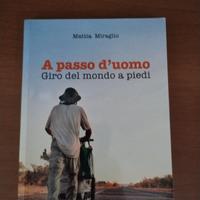 libro A passo d' uomo di Mattia Miraglio