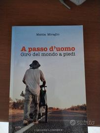 libro A passo d' uomo di Mattia Miraglio
