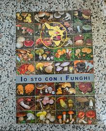 Libro Io sto con i Funghi