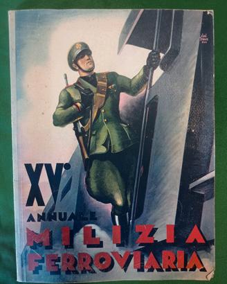XV ANNUALE MILIZIA FERROVIARIA 