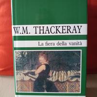 W. M. THACKERAY, LA FIERA DELLE VANITÀ 