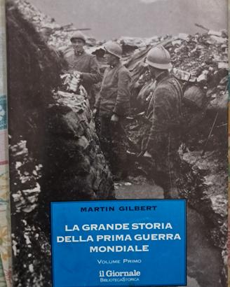 Libro Martin Gilbert - La Grande Storia 1ª Guerra