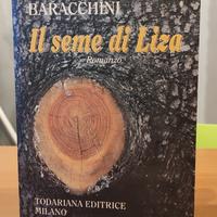 Il Seme Di Liza Roberto Baracchini - Todariana Edi