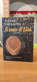 Il Seme Di Liza Roberto Baracchini - Todariana Edi