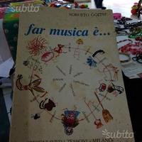 Libro "far musica è." di roberto goitre