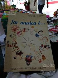 Libro "far musica è." di roberto goitre