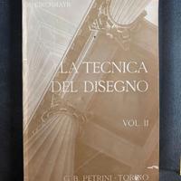 La tecnica del disegno vol. 2 | Petrini 1969