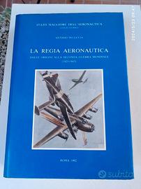 LA REGIA AERONAUTICA 1923/1943