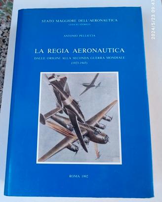 LA REGIA AERONAUTICA 1923/1943
