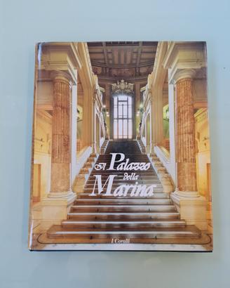 il Palazzo della Marina Edizione i Coralli