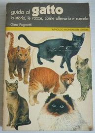 Guida al gatto, la storia, le razze - vintage 1978