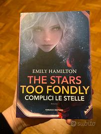 Libro "The stars too foundly- complici le stelle"