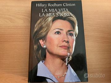 Hillary Rodham Clinton, La mia vita, la mia storia