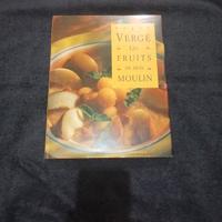 Les fruits de mon moulin di Roger Vergé Editore.