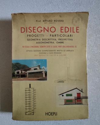ANTICO LIBRO SCOLASTICO DEL 1962: “DISEGNO EDILE”