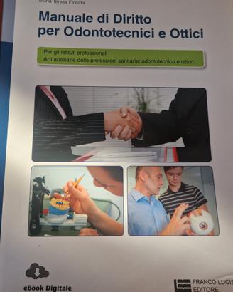 Manuale di Diritto per Odontotecnici e Ottici